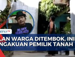 Warga Takut Dikucilkan Pemerintah dari Tanah Milik Sejak 1985, Pemkab: Kami Tahu Mereka Punya Tanah